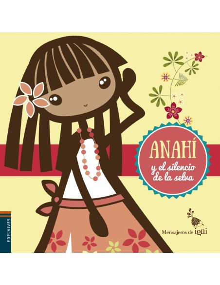 Anahi y el silencio de la selva