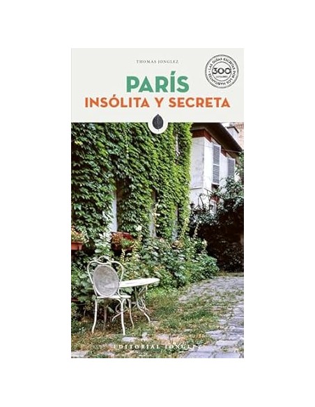 Paris insolita y secreta