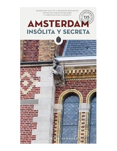 Amsterdam insolita y secreta