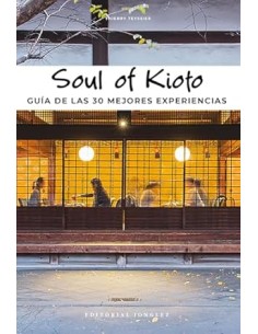 Soul of Kioto 2023 Guia de las 30 mejores experiencias