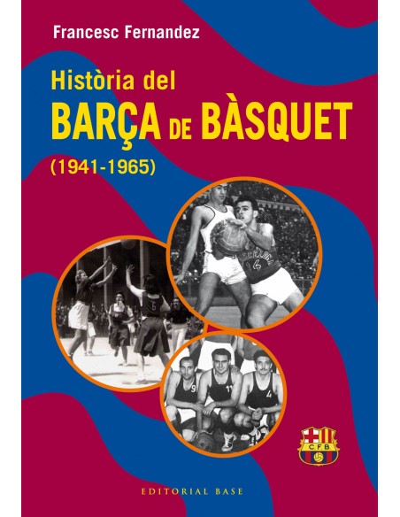 HISTORIA DEL BARCA DE BASQUET 1941 1965