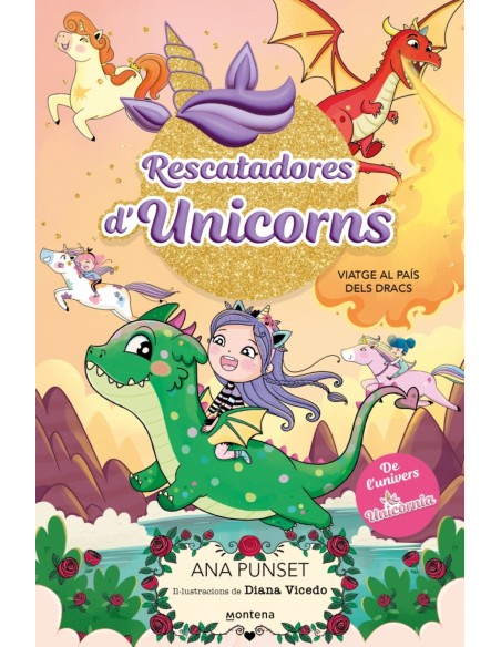 Rescatadores d Unicorns 6 Viatge al Pais dels Dracs Rescatadores d Unicorns 6 Viatge al Pais dels Dracs