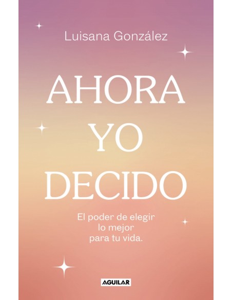Ahora yo decido