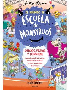 El Mundo de Escuela de Monstruos 2 Oficios prisas y sonrisas
