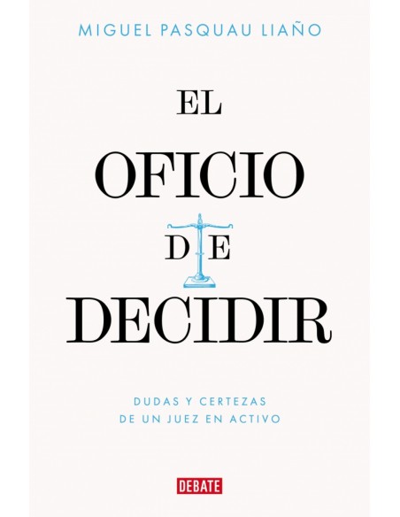 El oficio de decidir