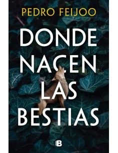 Donde nacen las bestias