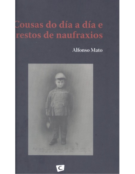 Cousas do dia a dia e restos de naufraxio