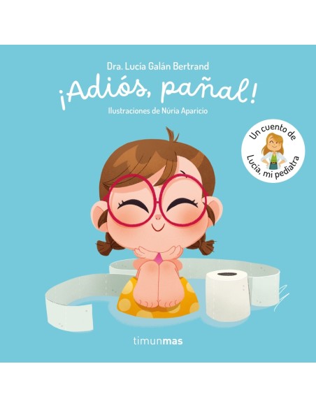 Adios panal Un cuento de Lucia mi pediatra