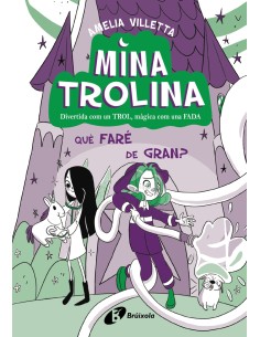 Mina Trolina 4 Que vull ser quan sigui gran