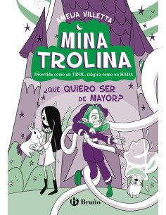 Mina Trolina 4 Que quiero ser de mayor