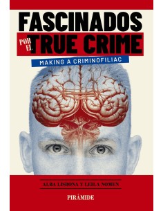 Fascinados por el true crime