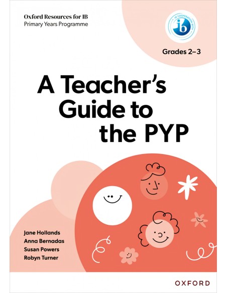 Oxford resources for ib pyp teacher s guide to pyp gr2 3