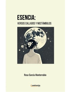 Esencia versos callados y noctambulos
