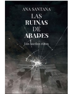 LAS RUINAS DE ABADES II