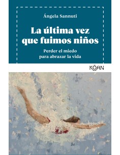 La ultima vez que fuimos ninos