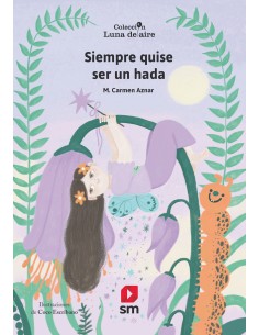 Siempre quise ser un hada