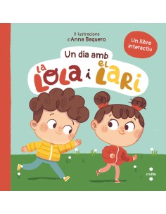 Un dia amb la Lola i el Lari