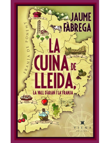 La cuina de Lleida la Vall d Aran i la Franja