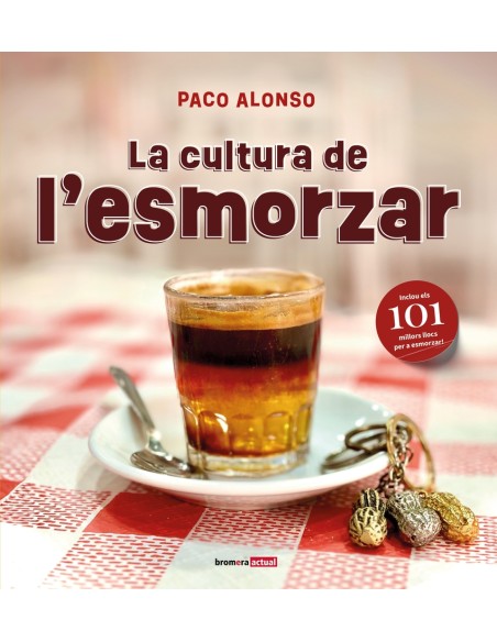 La cultura de l esmorzar