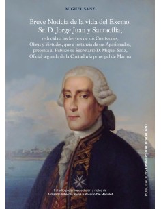 Breve noticia de la vida del Excmo Sr D Jorge Juan y Santacilia