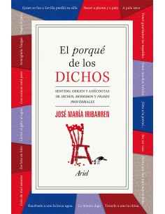 El porque de los dichos