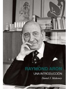 RAYMOND ARON UNA INTRODUCCION