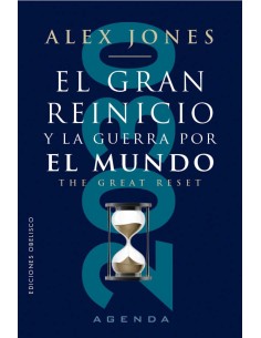 El gran reinicio y la guerra por el mundo