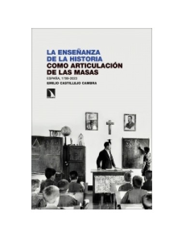 Ensenanza de la historia como articulacion de las masas La