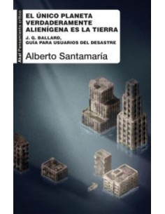 El unico planeta verdaderamente alienigena es la Tierra