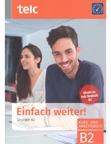 Einfach weiter Deutsch B2 Kurs und Arbeitsbuch