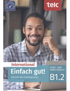 EINFACH GUT KURS UND ARBEITSBUCH B12