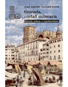 Granada ciudad milenaria