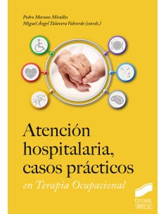 ATENCION HOSPITALARIA CASOS PRACTICOS EN TERAPIA OCUPACIONAL