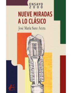 Nueve miradas a lo clasico