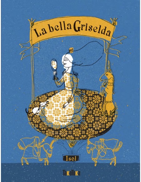 La bella Griselda
