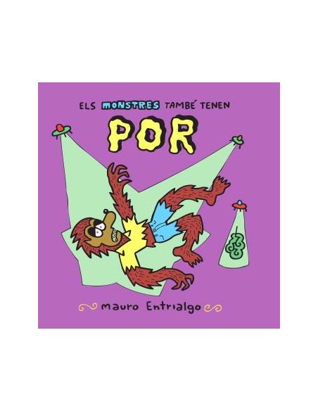 ELS MONSTRES TAMBE TENEN POR
