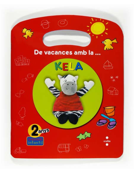 De vacances amb la Kela 2 anys