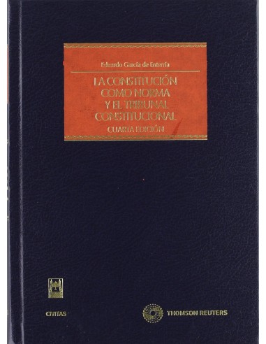 La constitucion como norma y el tribunal constitucional