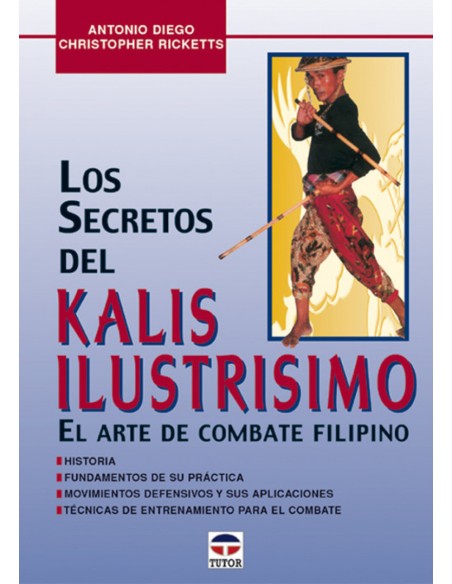 Los secretos del kalis ilustrisimo