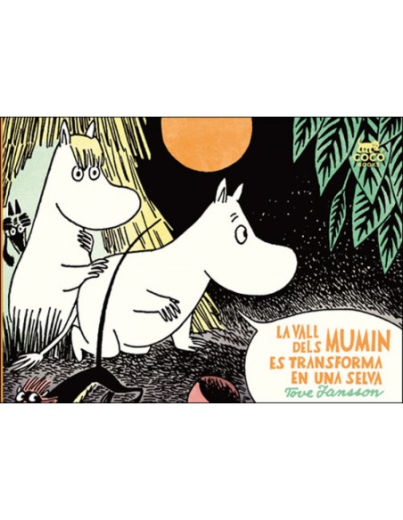 La vall dels mumin es transforma en una selva