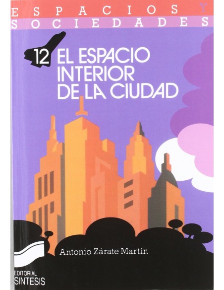 El espacio interior de la ciudad