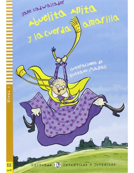 Niv1 Abuelita anita y la cuerda amarilla