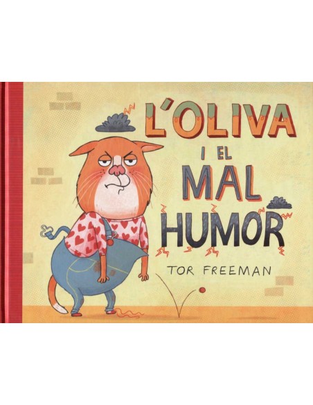 Oliva i el mal humor