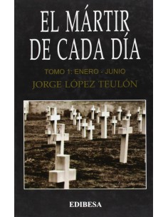 El Martir de cada dia