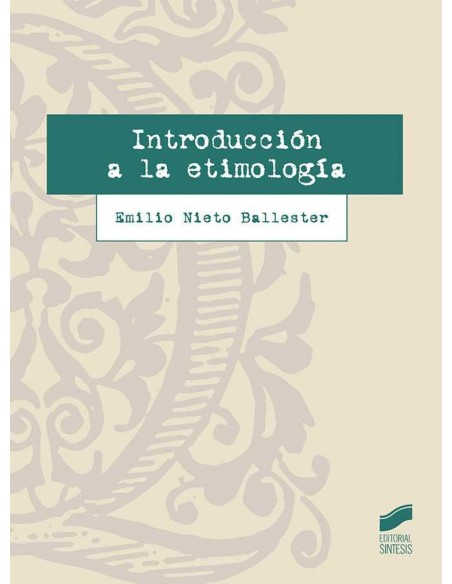 INTRODUCCION A LA ETIMOLOGIA