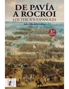 DE PAViA A ROCROI LOS TERCIOS ESPANOLES