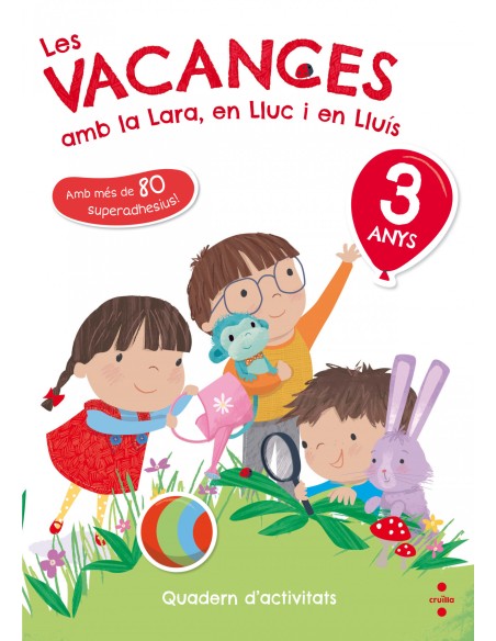 LES VACANCES AMB LA LARAEN LLUC I EN LLUIS