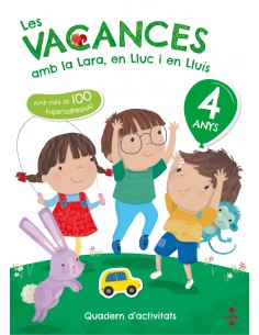 LES VACANCES AMB LA LARA EN LLUC I EN LLUIS