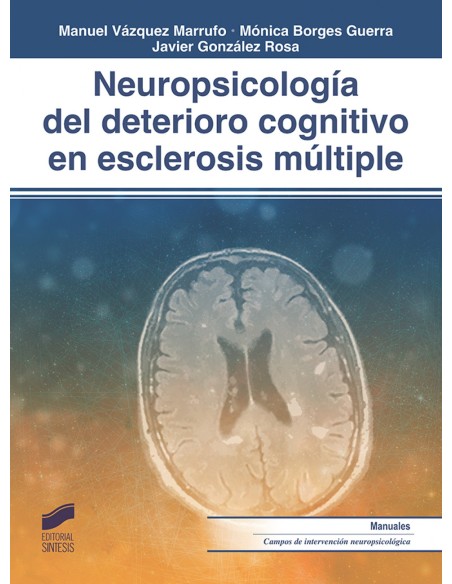 NEUROPSICOLOGIA DEL DETERIORO COGNITIVO ESCLEROSIS MULTIPLE