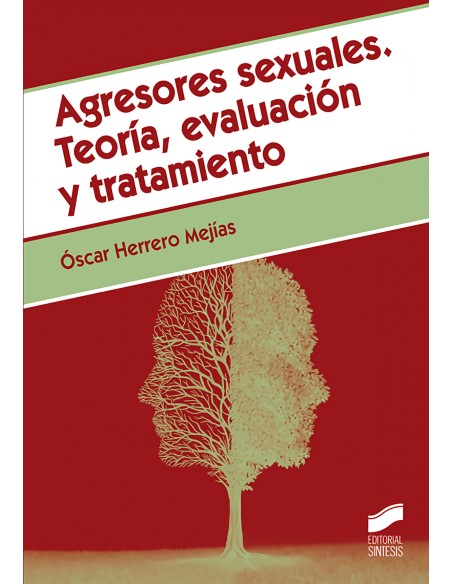 AGRESORES SEXUALES TEORIA EVALUACION Y TRATAMIENTO